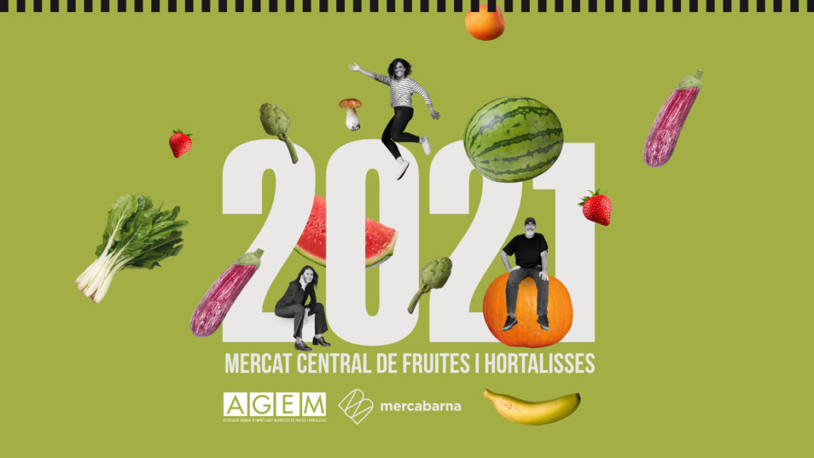 AGEM - Calendario de 2021 - MAYORISTAS DE FRUTAS Y HORTALIZAS de Mercabarna