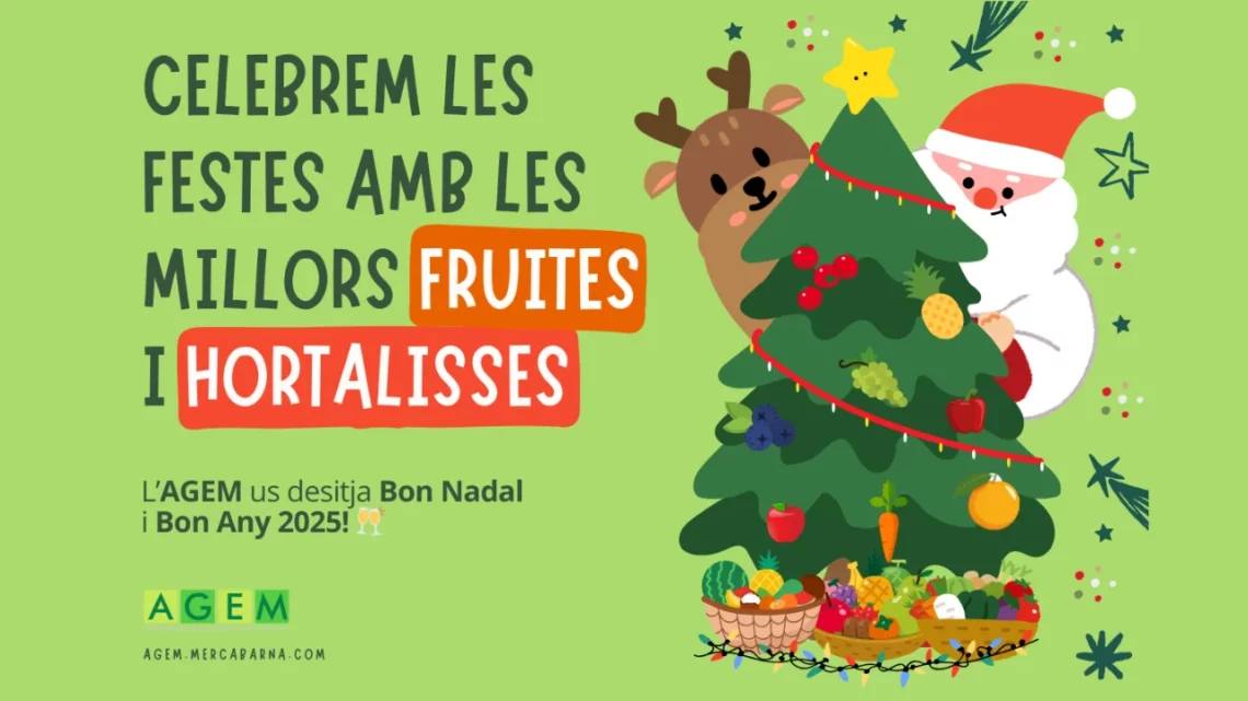 FELICES FIESTAS - AGEM - MAYORISTAS DE FRUTAS Y HORTALIZAS DE BARCELONA 2024