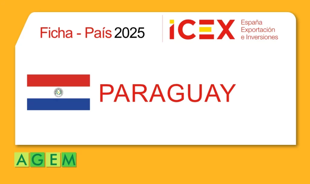 FICHA DE PAÍS: PARAGUAY 2025 Accede a la Ficha de País, pulsa en el botón correspondiente para descargar la Ficha en formato pdf.